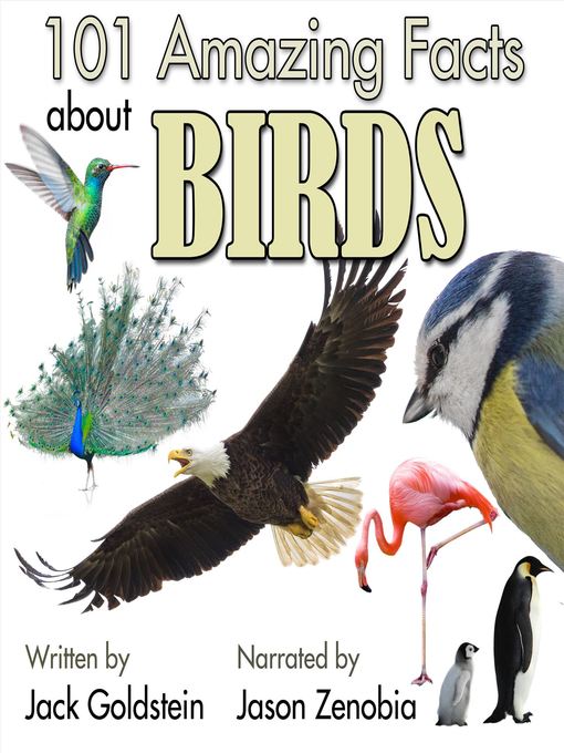 Title details for 101 Amazing Facts about Birds by Jack Goldstein - Available